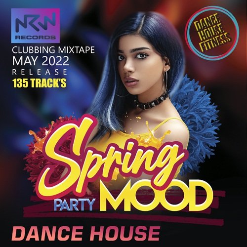 The Spring Mood: Dance House Party (2022) Постер к The Spring Mood: Dance House Party (2022)