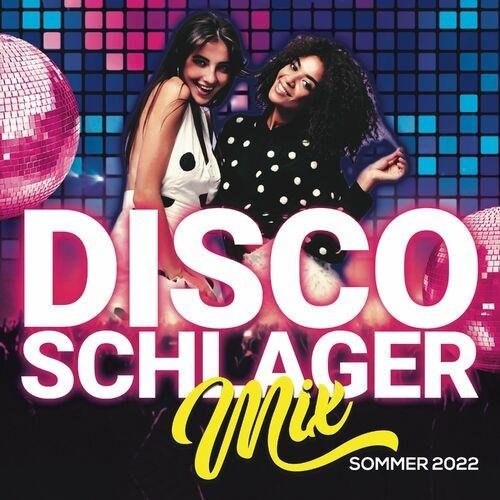 Disco Schlager Mix Sommer (2022) Постер к Disco Schlager Mix Sommer (2022)