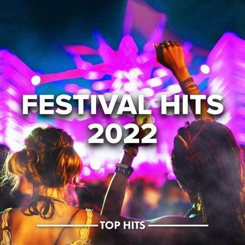 Festival Hits 2022 Top Hits (2022) Постер к Festival Hits 2022 Top Hits (2022)