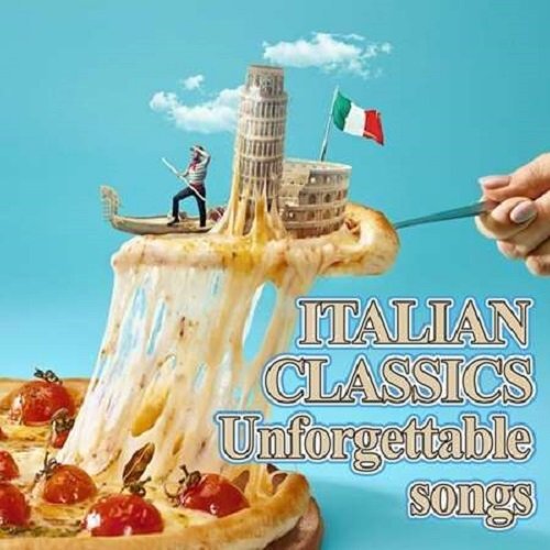 Italian Classics Unforgettable Songs (2022) Постер к Italian Classics Unforgettable Songs (2022)