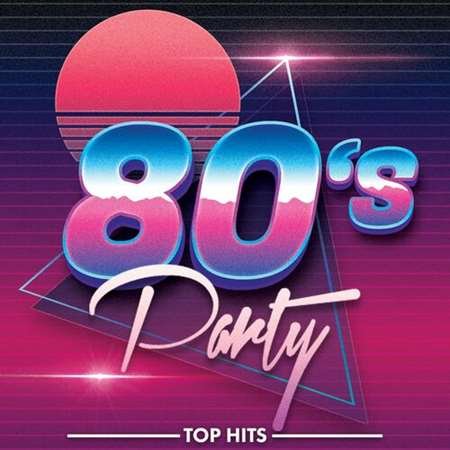 80s Party Top Hits (2022) Постер к 80s Party Top Hits (2022)