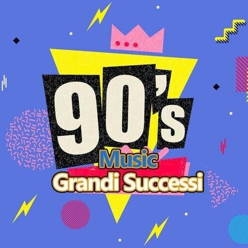 90s Music Grandi Successi (2022) Постер к 90s Music Grandi Successi (2022)