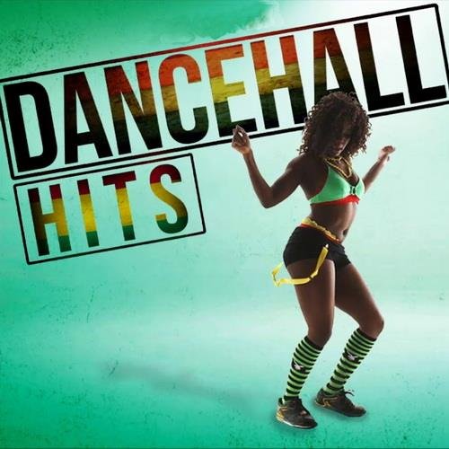 The Best Dancehall Songs Of All Time (2022) Постер к The Best Dancehall Songs Of All Time (2022)