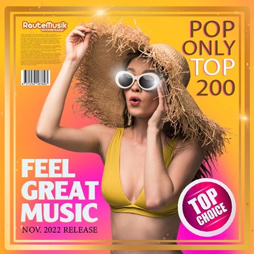 Feel Great Music: Pop Only Top 200 (2022) Постер к Feel Great Music: Pop Only Top 200 (2022)