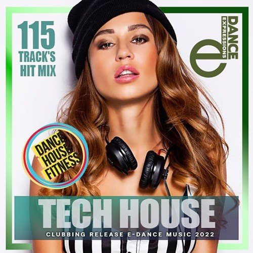 E-Dance Clubbing Tech House (2022) Постер к E-Dance Clubbing Tech House (2022)