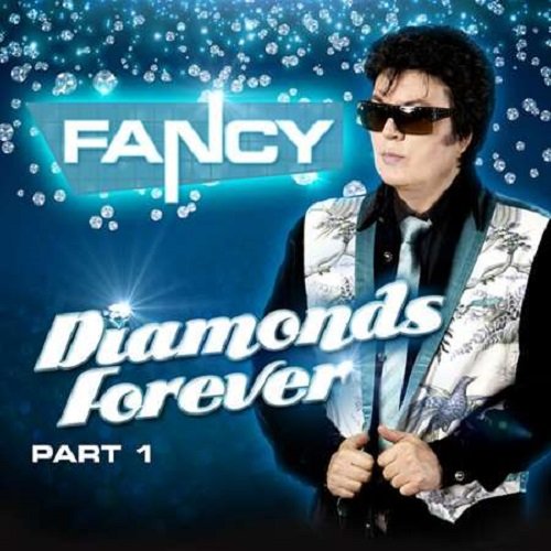 Fancy - Diamonds Forever Part I (2022) Постер к Fancy - Diamonds Forever Part I (2022)