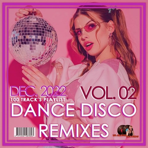 Dance Disco Remixes Vol. 02 (2022) Постер к Dance Disco Remixes Vol. 02 (2022)