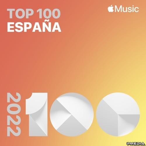Top Songs of 2022 Spain (2022) Постер к Top Songs of 2022 Spain (2022)