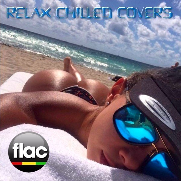 Relax Chilled Covers Part 1 (2023) Постер к Relax Chilled Covers Part 1 (2023)