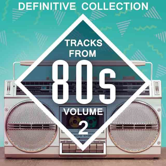 Definitive Collection (Tracks from 80s) vol.2 (2023) Постер к Definitive Collection (Tracks from 80s) vol.2 (2023)