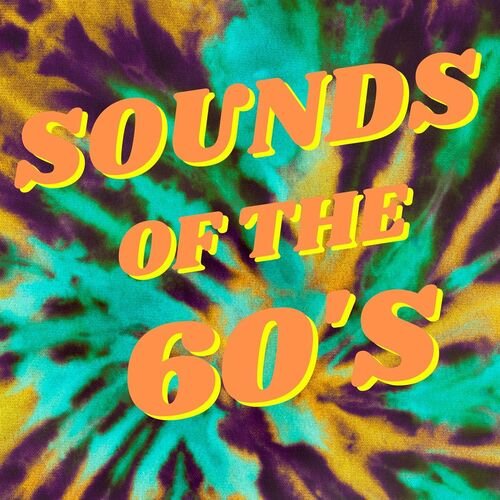 Sounds of the 60's (2023) Постер к Sounds of the 60's (2023)