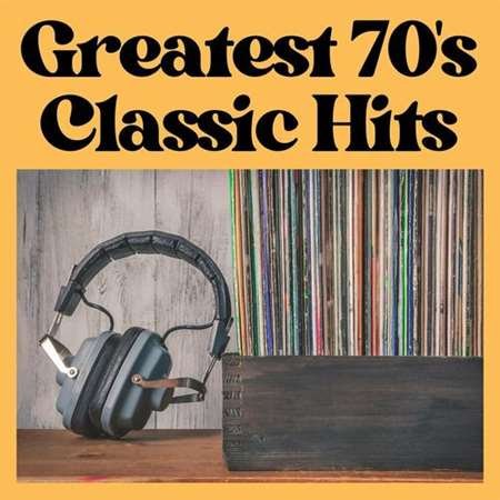 Greatest 70's Classic Hits (2023) Постер к Greatest 70's Classic Hits (2023)