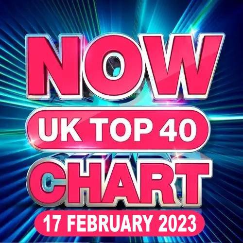 NOW UK Top 40 Chart (17-February-2023) Постер к NOW UK Top 40 Chart (17-February-2023)