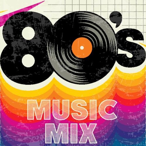 80s Music Mix (2023) Постер к 80s Music Mix (2023)