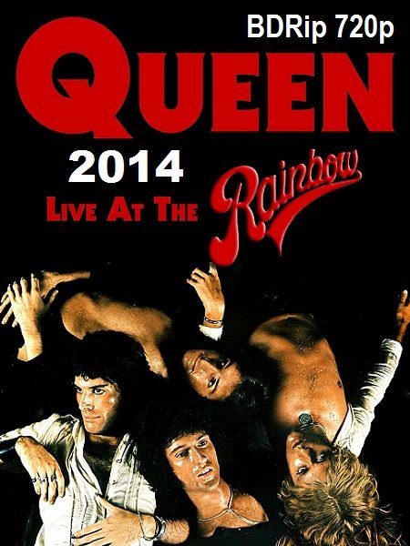 Queen - Live At The Rainbow '74 (2014) BDRip 720p Постер к Queen - Live At The Rainbow '74 (2014) BDRip 720p