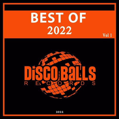Best Of Disco Balls Records 2022, Vol. 1-4 (2022) Постер к Best Of Disco Balls Records 2022, Vol. 1-4 (2022)