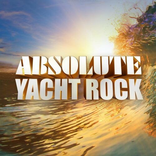 Постер к Absolute Yacht Rock (2023)