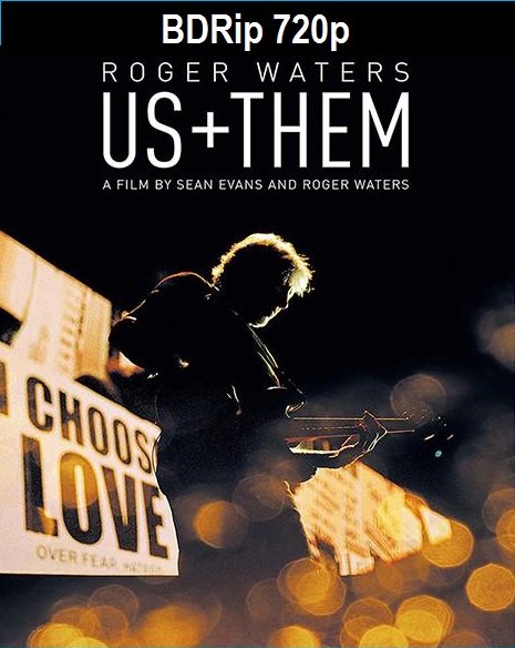 Roger Waters - Us + Them (2020) BDRip 720p Постер к Roger Waters - Us + Them (2020) BDRip 720p