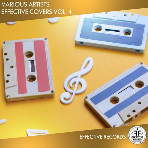 EFFECTIVE COVERS, Vol. 4 (2023) Постер к EFFECTIVE COVERS, Vol. 4 (2023)
