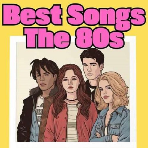 Best Songs - The 80s (2023) Постер к Best Songs - The 80s (2023)
