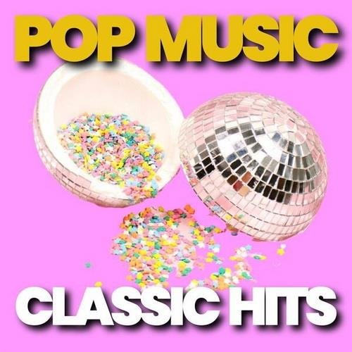 Pop Music Classic Hits (2023) FLAC Постер к Pop Music Classic Hits (2023) FLAC