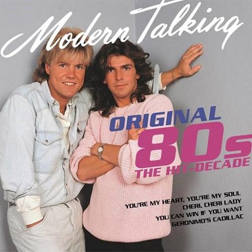 Modern Talking - Original 80's The Hit-Decade (2014) Постер к Modern Talking - Original 80's The Hit-Decade (2014)