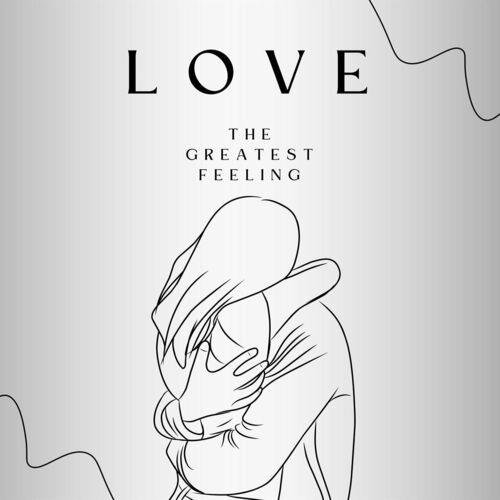 LOVE - The Greatest Feeling (2023) Постер к LOVE - The Greatest Feeling (2023)
