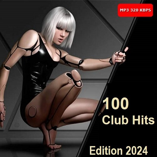 100 Club Hits - Edition 2024 (2023) Постер к 100 Club Hits - Edition 2024 (2023)