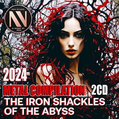 The Iron Shackles Of The Abyss. Metal Compilation (2024) Постер к The Iron Shackles Of The Abyss. Metal Compilation (2024)