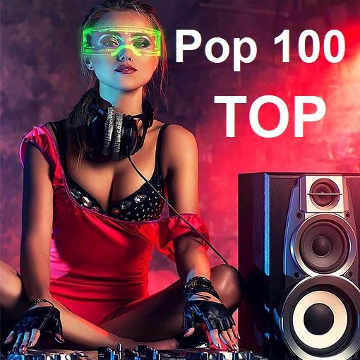 Pop 100 Top (2024) Постер к Pop 100 Top (2024)