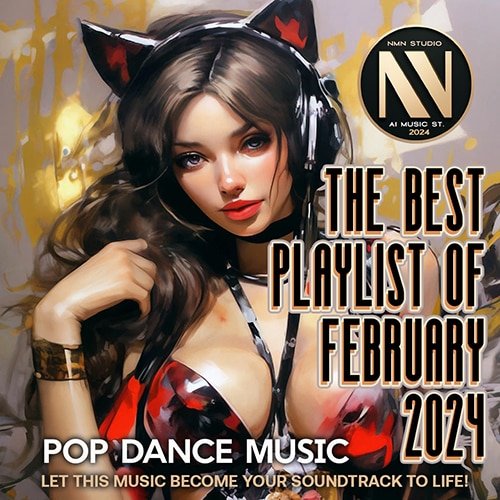 The Best Playlist Of February (2024) Постер к The Best Playlist Of February (2024)