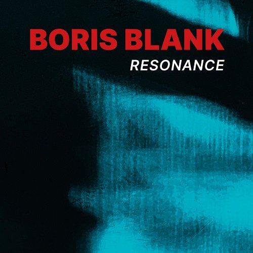 Boris Blank - Resonance (2024) Постер к Boris Blank - Resonance (2024)