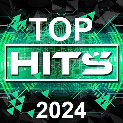 Top Hits (2024) Постер к Top Hits (2024)