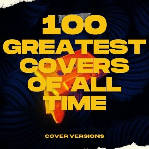 Постер к 100 Greatest Covers of All Time (2024)