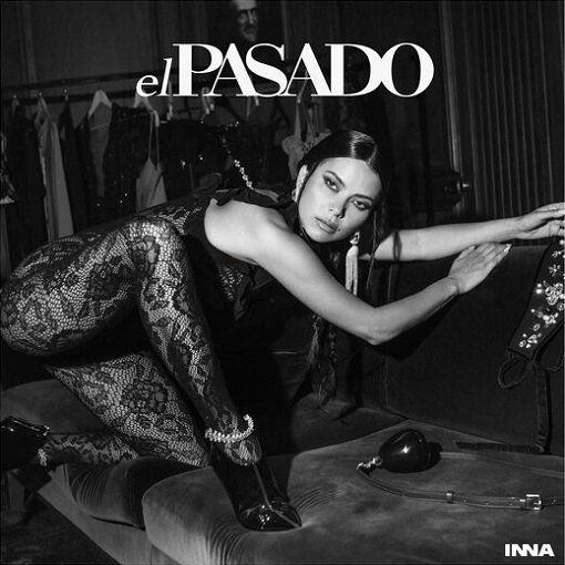 INNA - El Pasado (2024) FLAC Постер к INNA - El Pasado (2024) FLAC