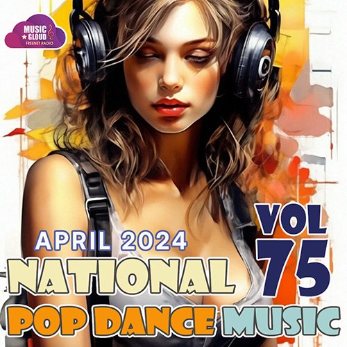 National Pop Dance Music Vol.75 (2024) Постер к National Pop Dance Music Vol.75 (2024)