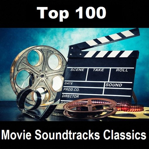 Top 100 Movie Soundtracks Classics (2024) Постер к Top 100 Movie Soundtracks Classics (2024)