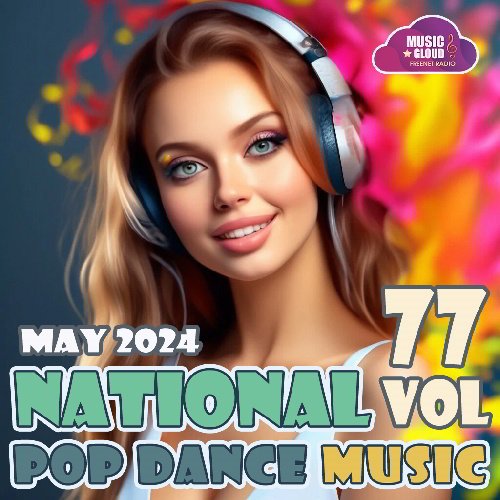 National Pop Dance Music Vol.77 (2024) Постер к National Pop Dance Music Vol.77 (2024)