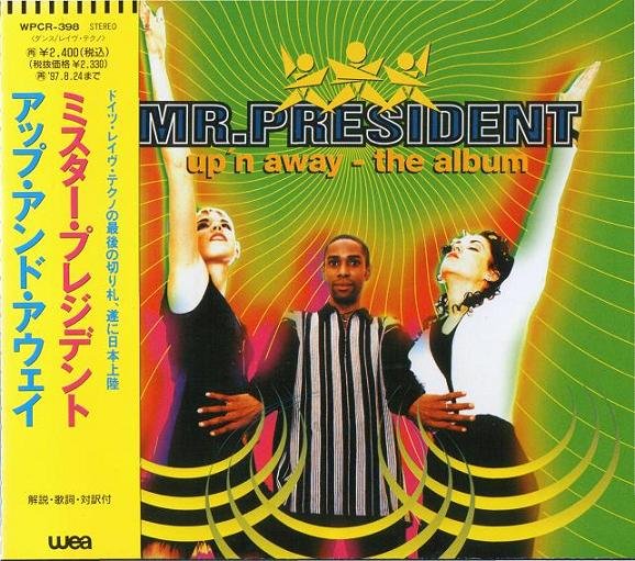 Mr. President - Up'n Away - The Album (1995) Постер к Mr. President - Up'n Away - The Album (1995)
