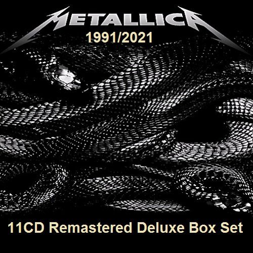 Metallica 11CD Remastered Deluxe Box Set (1991/2021) Постер к Metallica 11CD Remastered Deluxe Box Set (1991/2021)