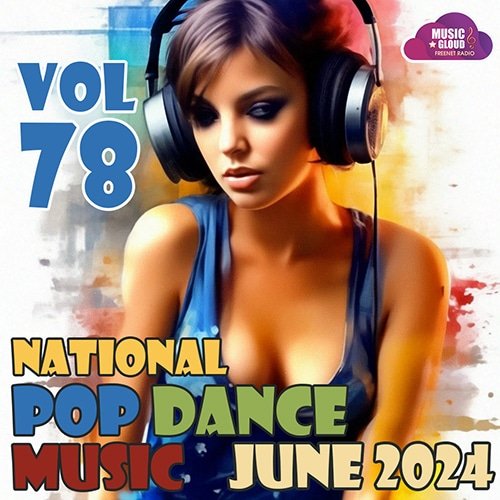 National Pop Dance Music Vol.78 (2024) Постер к National Pop Dance Music Vol.78 (2024)