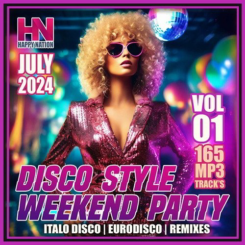 Disco Style Weekend Party Vol. 01 (2024) Постер к Disco Style Weekend Party Vol. 01 (2024)