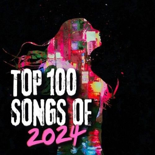 World Top 100 Songs of 2024 (2024) Постер к World Top 100 Songs of 2024 (2024)