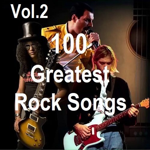 100 Greatest Rock Songs Vol.2 (2024) MP3 Постер к 100 Greatest Rock Songs Vol.2 (2024) MP3