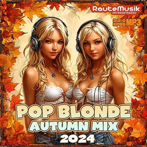 Pop Blonde Autumn Mix (2024) Постер к Pop Blonde Autumn Mix (2024)