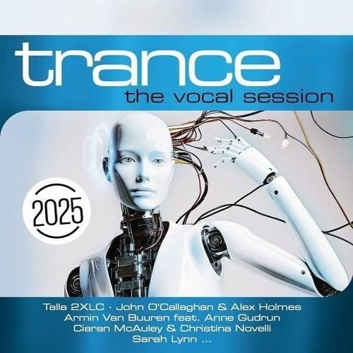 Trance The Vocal Session 2025 (2024) Постер к Trance The Vocal Session 2025 (2024)