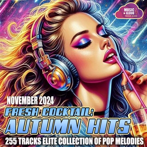 Fresh Coctail Autumn Hits (2024) Постер к Fresh Coctail Autumn Hits (2024)