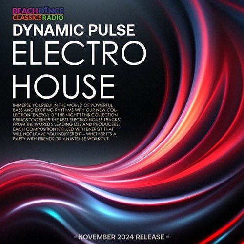 Dynamic Pulse Electro House (2024) Постер к Dynamic Pulse Electro House (2024)
