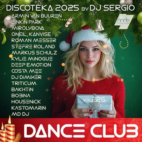 Постер к Дискотека 2025 Dance Club Vol.226 Новогодний выпуск! (2024)