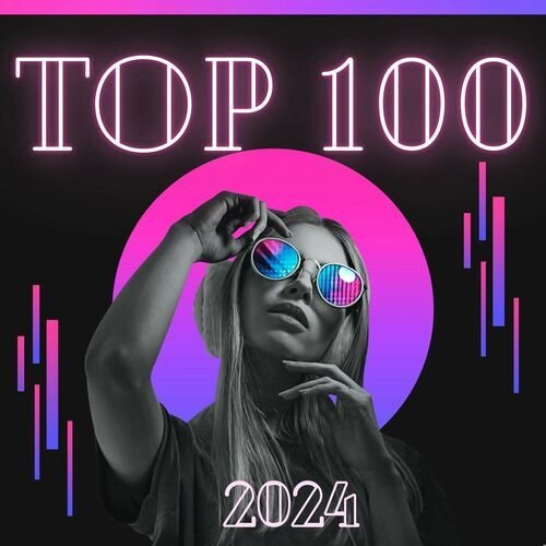 2024 Top 100 (2024) Постер к 2024 Top 100 (2024)